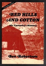 Red Hills And Cotton by Ben Robertson, 1987 Vintage Trade Paperback (4th print)