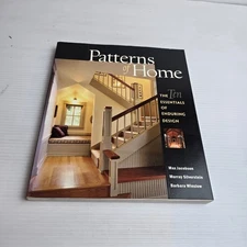 Patterns of Home : The Ten Essentials of Enduring Design 2005 by Max Jacobson...