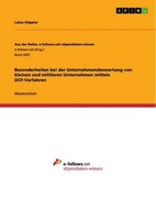 Besonderheiten Bei Der Unternehmensbewertung Von Kleinen Und Mittleren Unternehm