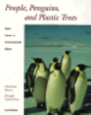 People, Penguins, and Plastic Trees: Basic Issues in Environmental Ethics