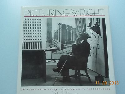 Picturing [Frank Lloyd] Wright by his Photographer Pedro E. Guerrero, 1994