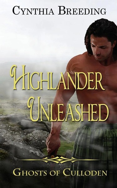 Highlander Unleashed | Cynthia Breeding | Taschenbuch | Ghosts of Culloden-image