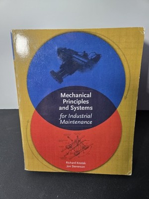 Mechanical Principles and Systems for Industrial Maintenance - Paperback - GOOD