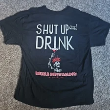 Double Down Saloon Las Vegas "Shut Up and Drink" Black Size XL Short Sleeve