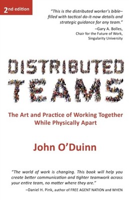 O'Duinn - Distributed Teams  The Art and Practice of Working Together  - X555z