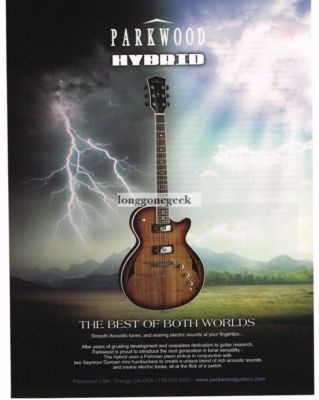 2007 PARKWOOD Hybrid  Electric Guitar Vintage Print Ad
