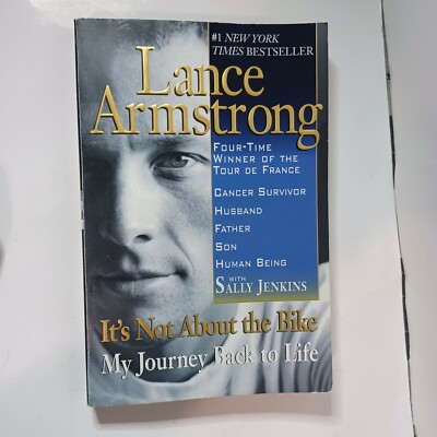 It's Not about the Bike : My Journey Back to Life  Lance Armstrong