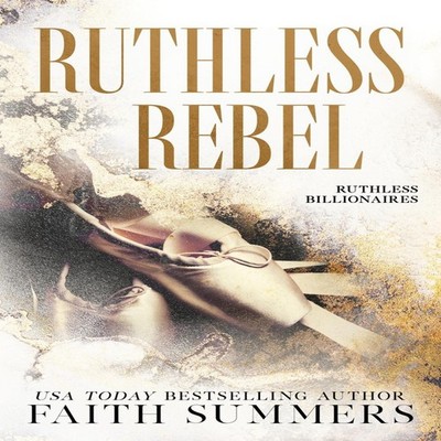 Ruthless Rebel An Arranged Marriage Romance Faith Summers Paperba