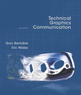 Technical Graphics Communication, 3rd edition - Hardcover - ACCEPTABLE