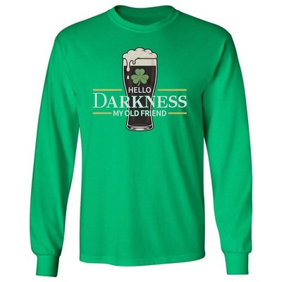 Hello Darkness My Old Friend - St Patricks Day Beer Long Sleeve T-Shirt