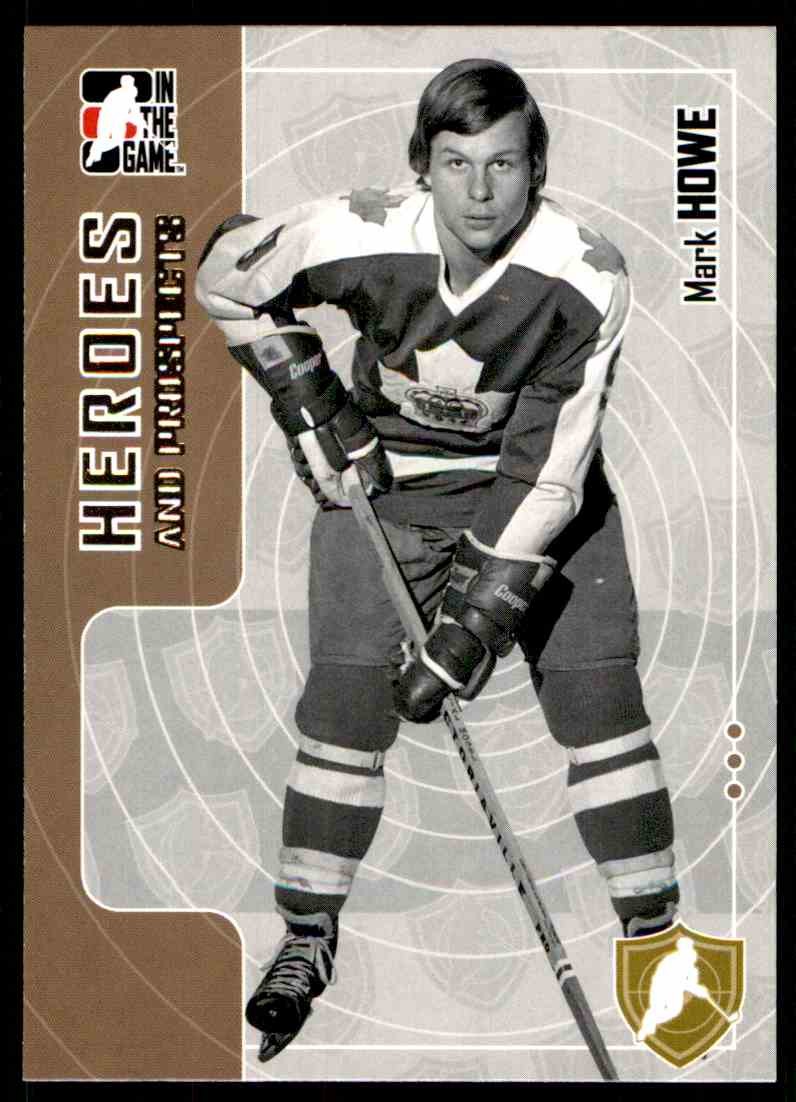 2005-06 IN THE GAME HEROES AND PROSPECT MARK HOWE TORONTO MALBOROS #200