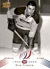 2008-09 Upper Deck Montreal Canadiens Centennial Set Bob Turner Montreal
