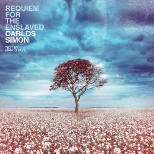 Carlos Simon Carlos Simon: Requiem for the Enslaved (CD) Album
