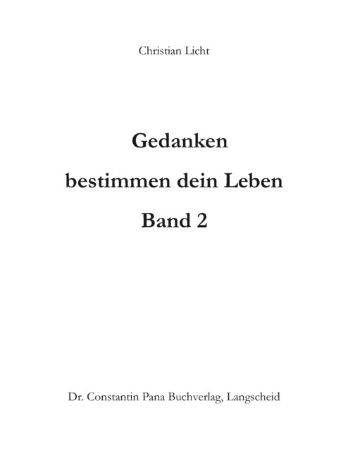 Thumbnail - Gedanken Bestimmen Dein Leben Christian Licht