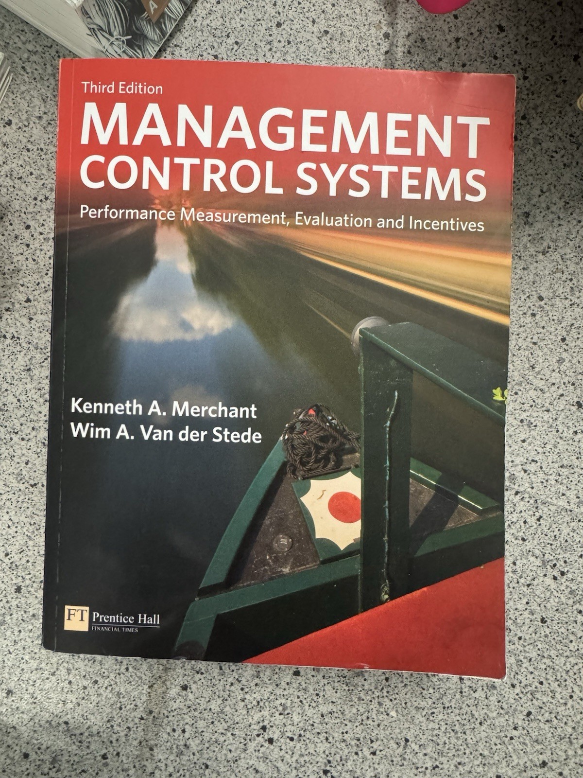 Management Control Systems: Performance Measurement, Evaluation and Incentives
