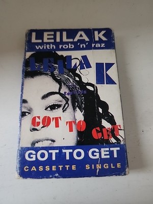 Leila K With Rob 'N' Raz    Got To Get CASSETTE
