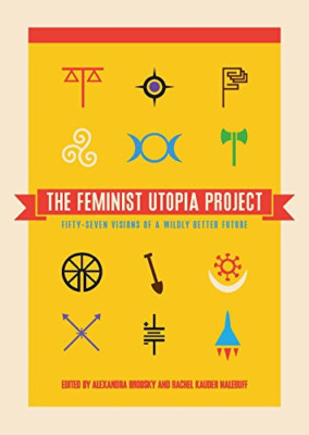 Feministisches Utopienprojekt, das - Taschenbuch NEU Alexandra Brods 2015-10-15