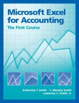 Microsoft Excel for Accounting: The First Course - Paperback - ACCEPTABLE