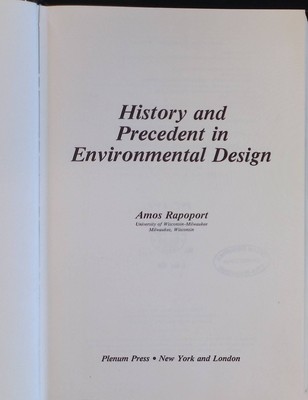 History and Precedent in Environmental Design Research and Data Analysis Rapopor
