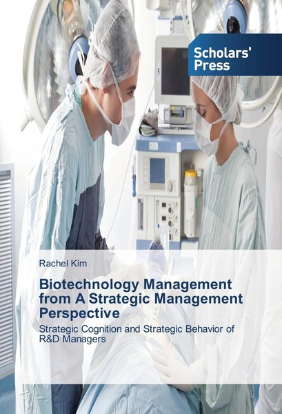 Rachel Kim | Biotechnology Management From A Strategic Management Perspective-image