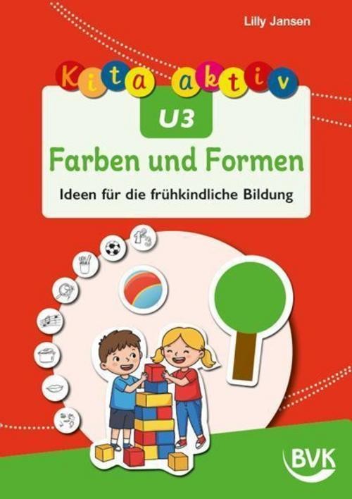 Kita aktiv U3 Farben und Formen Lilly Jansen