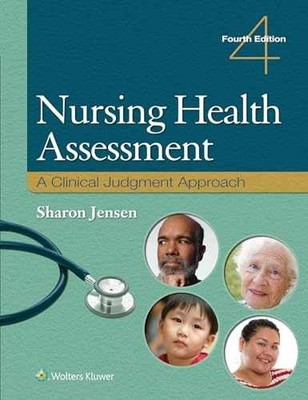 Nursing Health Assessment: A - Hardcover, by JENSEN SHARON - Acceptable n