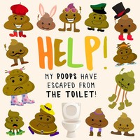 Help! My Poops Have Escaped From The Toilet! Webber Books Taschenbuch Englisch