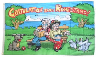 Fahne Gratulation zum Ruhestand Flagge Rentner Hissflagge 90x150cm