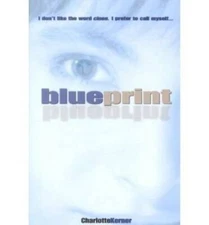Blueprint (Young Adult Fiction) - Hardcover By Kerner, Charlotte - GOOD