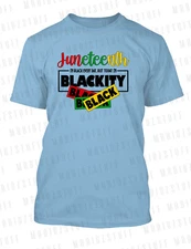 Juneteenth Blackity Tee Shirt Black History Pro Club Shaka T Big & Tall Small