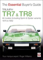 Triumph TR7 & TR8 | All Models (Including Sprint & Spider Variants) 1975 To 1982