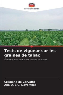 Tests de vigueur sur les graines de tabac by Cristiane de Carvalho (French) Pape