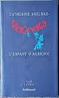 Victor Hugo : L'Enfant d'Aurigny - Catherine Axelrad - Gallimard - 1997