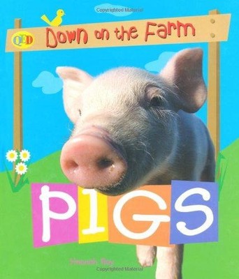 Pigs (QED Down on the Farm S.) - Ray, Hannah