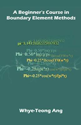 A Beginner's Course in Boundary Element Methods                                