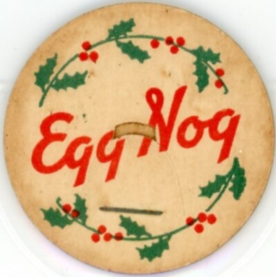 Milk Bottle Cap - EGG NOG - Holly & Red Berries, 1 5/8'' dia. - generic holiday