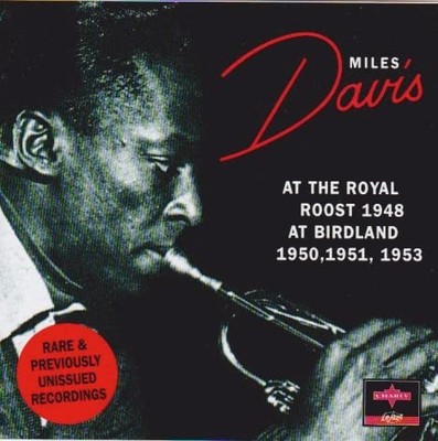 At the Royal Roost 1948/Birdla - Davis Miles