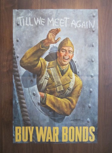 Original WWII WW2 Poster-Till We Meet Again Buy War Bonds- J. Hirsch-14" x 22"