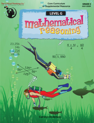 Mathematical Reasoning Level G Math Reasoning Workbook for 6th Grade