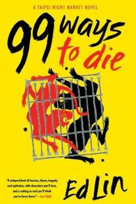 Ed Lin 99 Ways to Die (Taschenbuch)