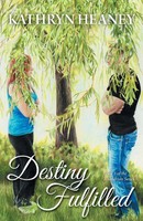 Kathryn Heaney | Destiny Fulfilled | Taschenbuch | Englisch (2018)