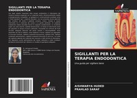 Aishwarya Huded (U. A.) | Sigillanti Per La Terapia Endodontica | Taschenbuch