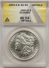 1891-S $1 ANACS AU 53 Details Morgan Silver Dollar