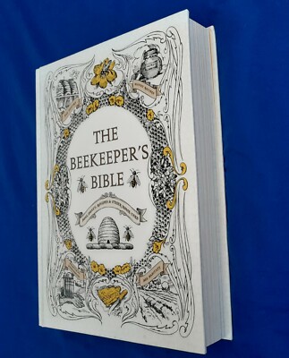 その他 THE BEEKEEPER'S BIBLE The Beekeeper's Bible: Bees, Honey, Recipes & Other Home Uses
