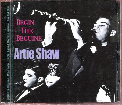 Artie Shaw - Begin The Beguine (CD, Comp) (Mint (M)) - 4061503372