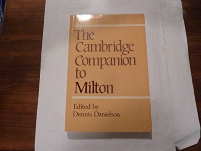 The Cambridge Companion to Milton (Cambridge Companions to Litera by  0521368855