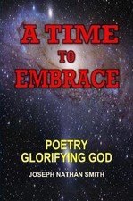 A Time To Embrace by Joseph Nathan Smith (English) Paperback Book
