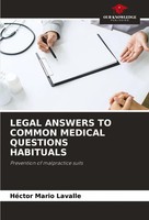Hector Mario Lavalle | Legal Answers TO Common Medical Questions Habituals