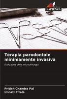 Terapia Parodontale Minimamente Invasiva Pritish Chandra Pal