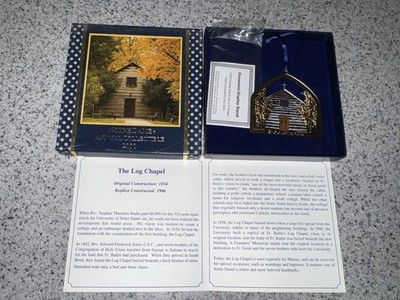 2010 NOTRE DAME ANNUAL CHRISTMAS ORNAMENT The Log Chapel